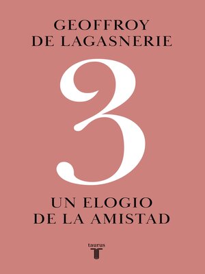 3. Un elogio de la amistad - ebook